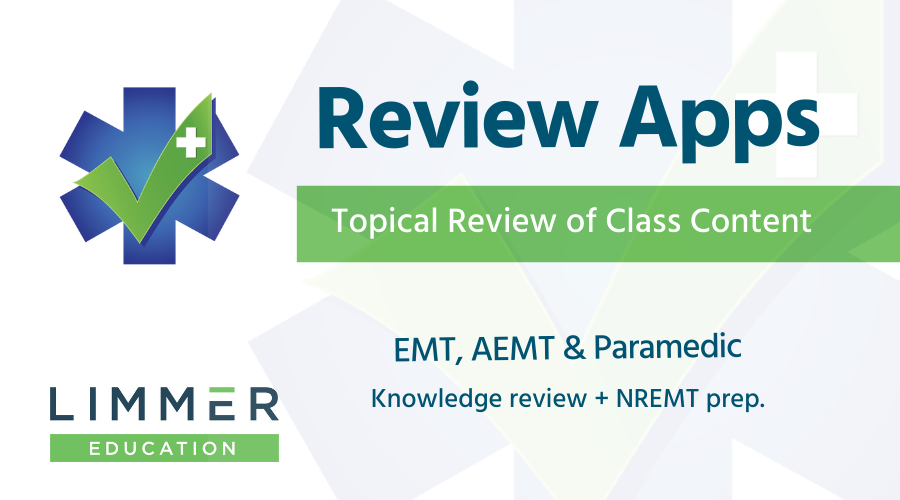 Text: "Review Apps. Topical Review of class content for EMT, AEMT and Paramedic. Knowledge review + NREMT prep."