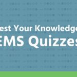 white text over blue scantron background reads: "Test Your Knowledge: EMS Quizzes"