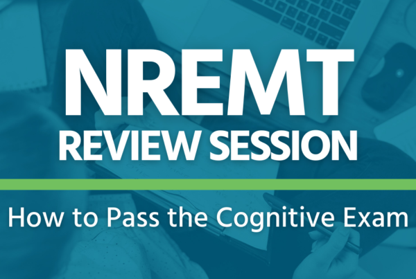 Text: NREMT Review Session / How to Pass the Cognitive Exam