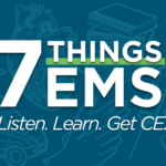 White text on blue: "7 Things EMS. Listen. Learn. Get CE."