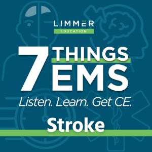 White text on dark blue background: "7 Things EMS: Stroke"