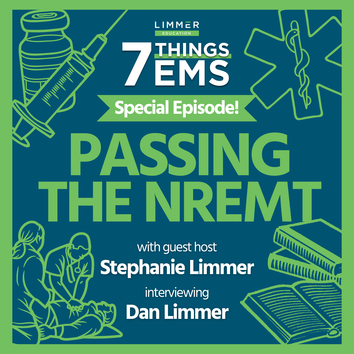 The Ultimate Free NREMT Prep Guide Limmer Education, LLC