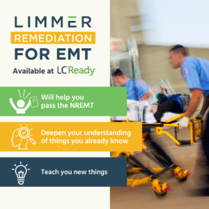 Logo: Limmer Remediation for EMT with photo of EMTs and stretcher, plus graphical icons with text indicating you will pass the unrest, learn new things and deepen your EMT clinical knowledge